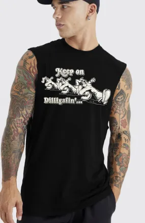 Keep on Dilligafin' Muscle shirt