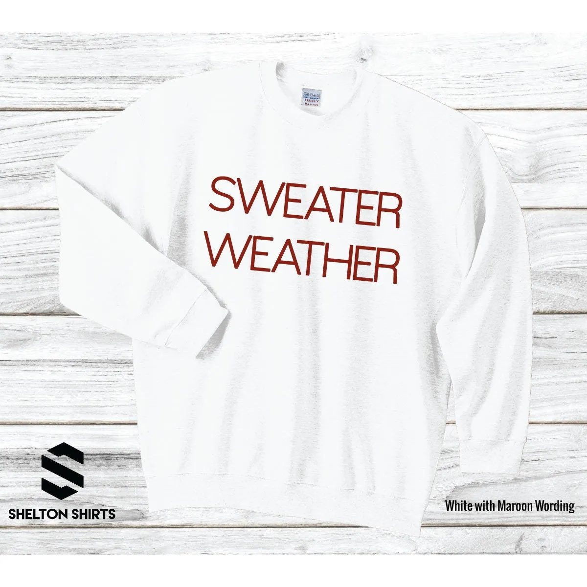 Sweater Weather Super Comfy Crew Neck Unisex Sweatshirt