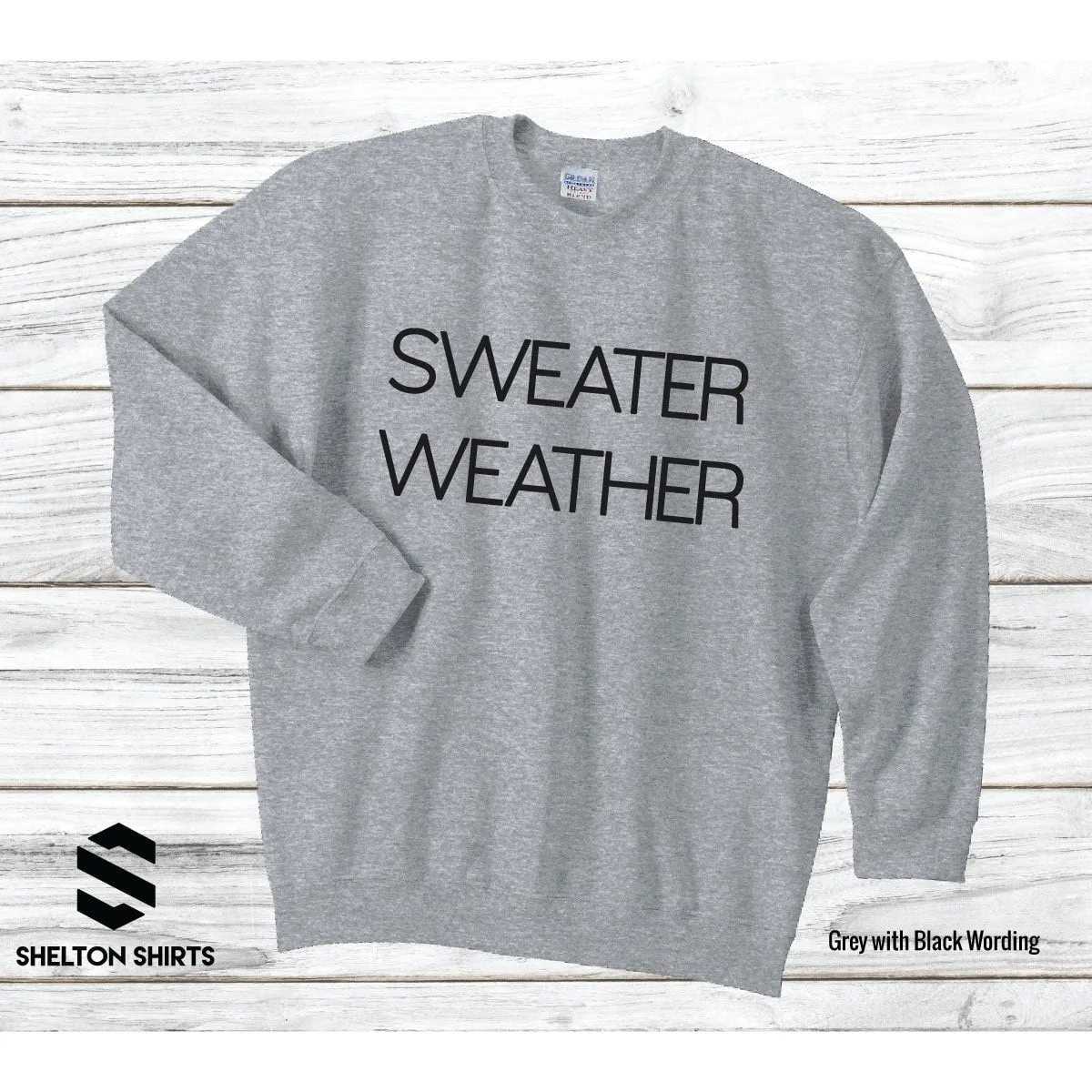 Sweater Weather Super Comfy Crew Neck Unisex Sweatshirt